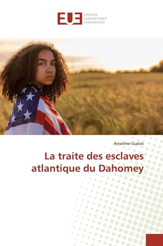 La traite des esclaves atlantique du Dahomey - Image 1