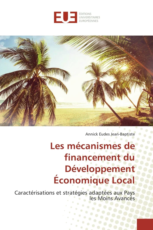 Les mécanismes de financement du Développement Économique Local: Caractérisations et stratégies adaptées aux Pays les Moins Avancés