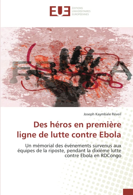 Des héros en première ligne de lutte contre Ebola: Un mémorial des événements survenus aux équipes de la riposte, pendant la dixième lutte contre Ebola en RDCongo - Image 1