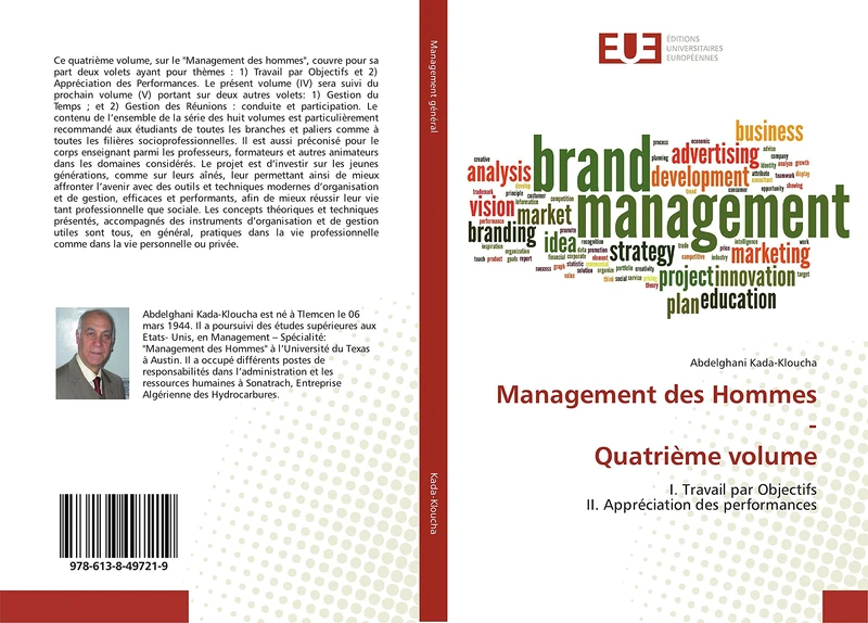 Management des Hommes - Quatrième volume: I. Travail par Objectifs II. Appréciation des performances