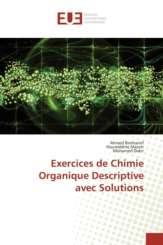 Exercices de Chimie Organique Descriptive avec Solutions