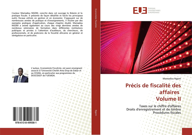 Précis de fiscalité des affaires Volume II: Taxes sur le chiffre d'affaires Droits d'enregistrement et de timbre Procédures fiscales