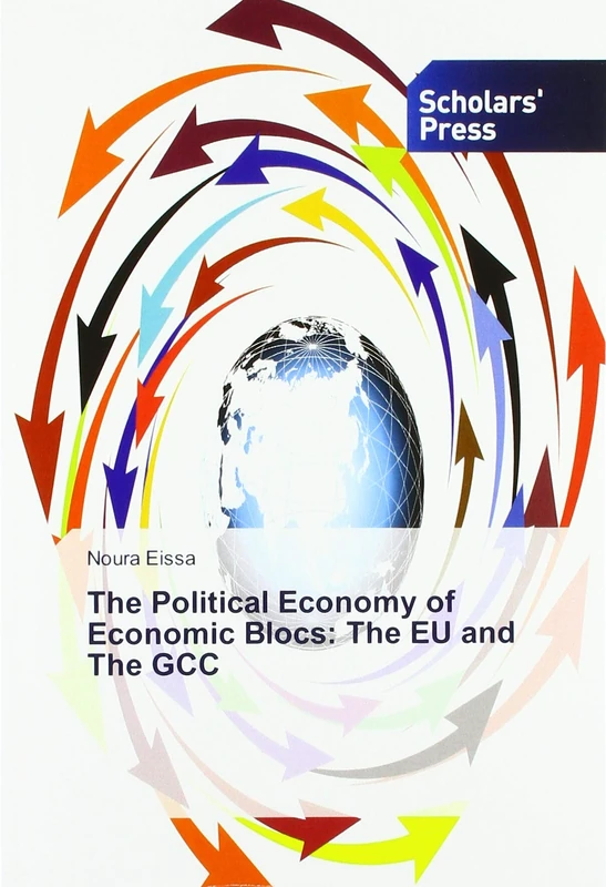 The Political Economy of Economic Blocs: The EU and The GCC - Image 1