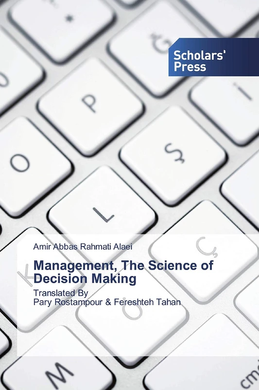 Management, The Science of Decision Making: Translated By Pary Rostampour & Fereshteh Tahan - Image 1