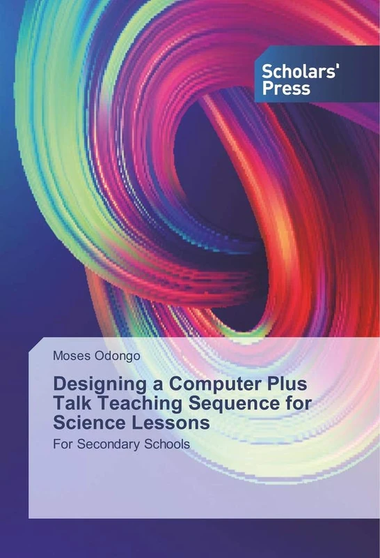 Designing a Computer Plus Talk Teaching Sequence for Science Lessons: For Secondary Schools - Image 1