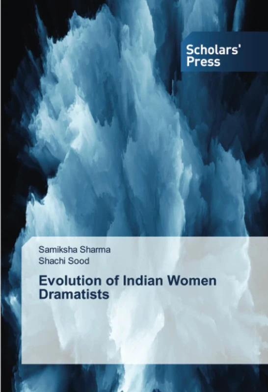 Evolution of Indian Women Dramatists
