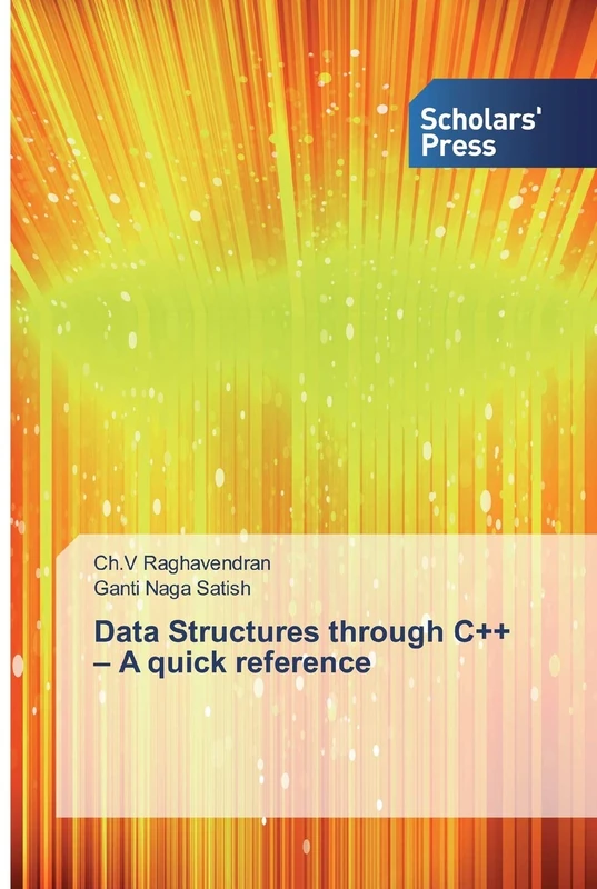 Data Structures through C++ – A quick reference