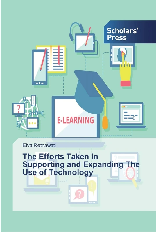 The Efforts Taken in Supporting and Expanding The Use of Technology