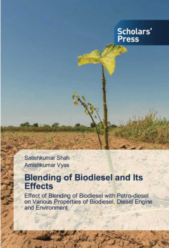 Blending of Biodiesel and Its Effects: Effect of Blending of Biodiesel with Petro-diesel on Various Properties of Biodiesel, Diesel Engine and Environment