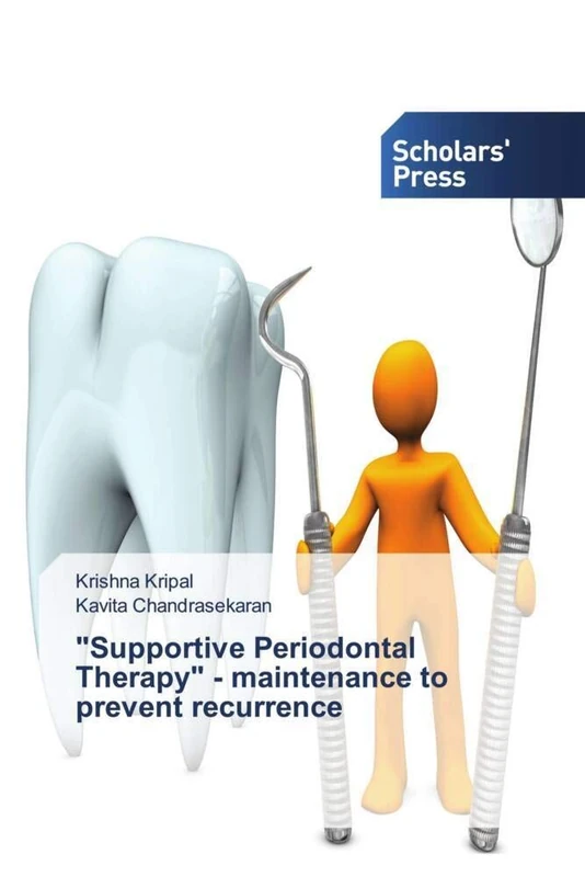 "Supportive Periodontal Therapy" - maintenance to prevent recurrence