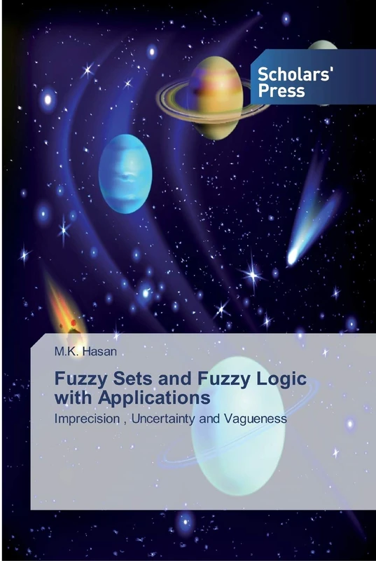 Fuzzy Sets and Fuzzy Logic with Applications: Imprecision , Uncertainty and Vagueness - Image 1