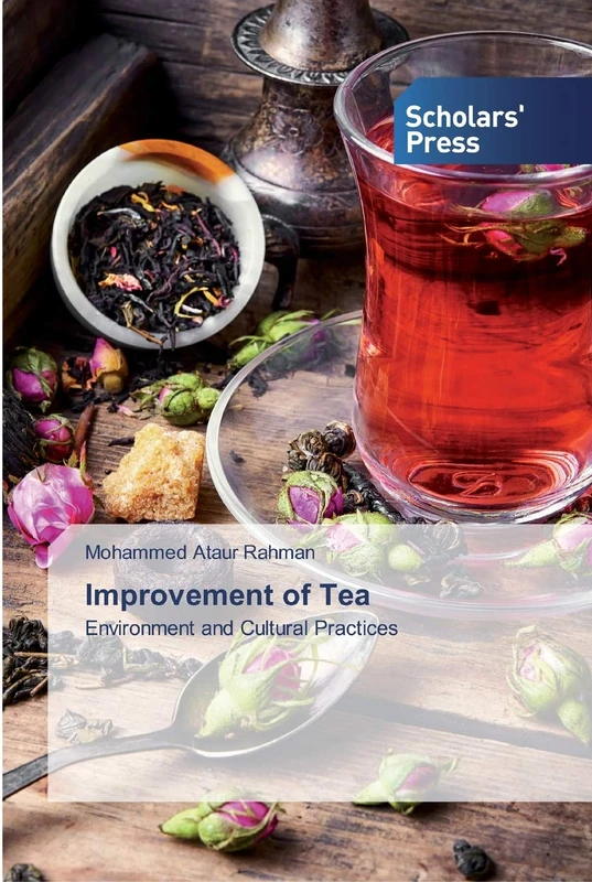 Improvement of Tea: Environment and Cultural Practices