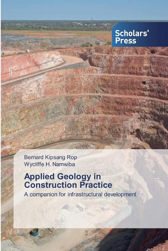 Applied Geology in Construction Practice: A companion for infrastructural development