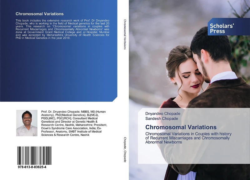 Chromosomal Variations: Chromosomal Variations in Couples with history of Recurrent Miscarriages and Chromosomally Abnormal Newborns