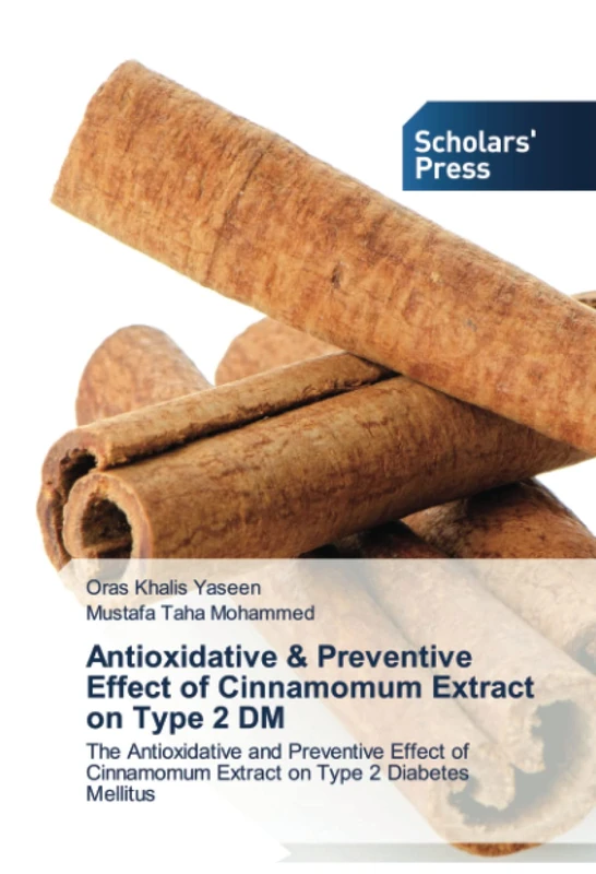 Antioxidative & Preventive Effect of Cinnamomum Extract on Type 2 DM: The Antioxidative and Preventive Effect of Cinnamomum Extract on Type 2 Diabetes Mellitus
