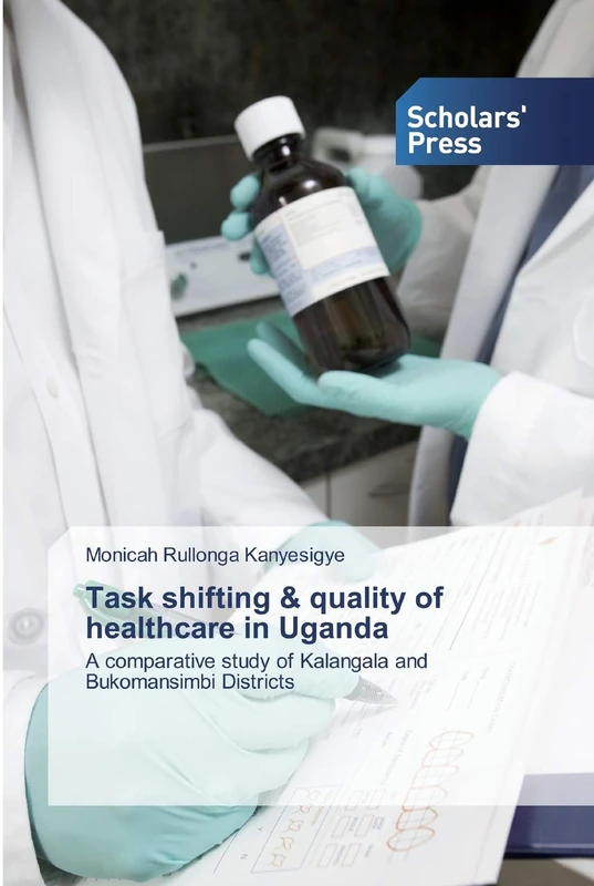 Task shifting & quality of healthcare in Uganda: A comparative study of Kalangala and Bukomansimbi Districts - Image 1