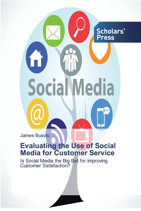 Evaluating the Use of Social Media for Customer Service: Is Social Media the Big Bet for improving Customer Satisfaction?