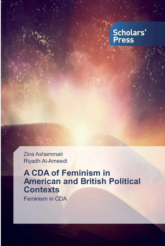 A CDA of Feminism in American and British Political Contexts: Feminism in CDA