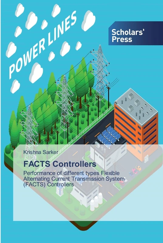 FACTS Controllers: Performance of different types Flexible Alternating Current Transmission System (FACTS) Controllers - Image 1
