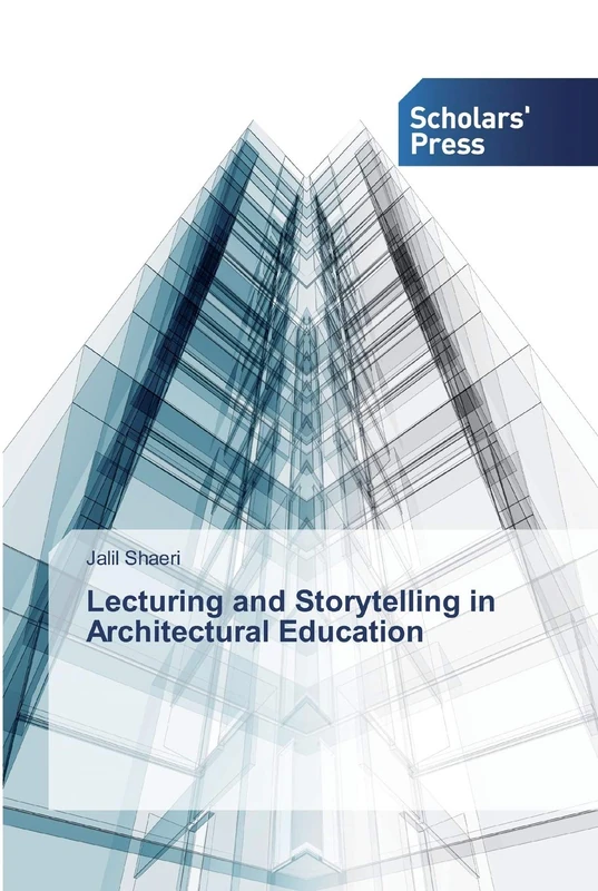 Lecturing and Storytelling in Architectural Education