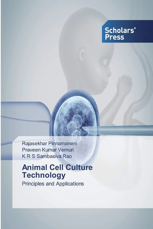 Animal Cell Culture Technology: Principles and Applications