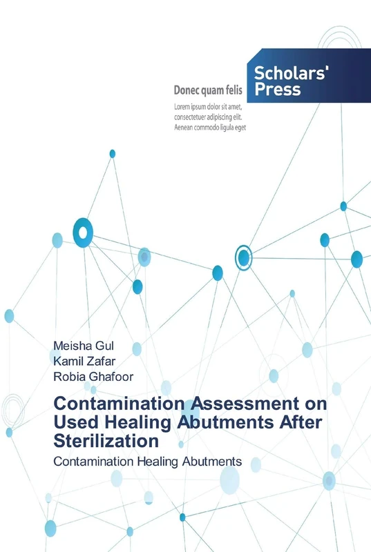 Contamination Assessment on Used Healing Abutments After Sterilization: Contamination Healing Abutments