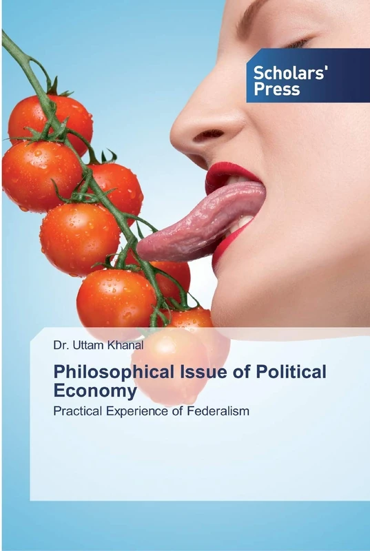 Philosophical Issue of Political Economy: Practical Experience of Federalism - Image 1