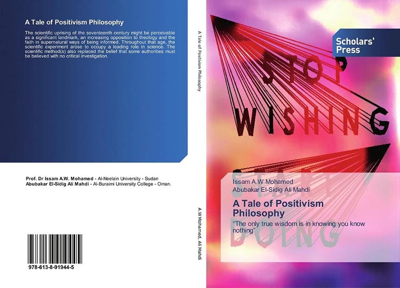 A Tale of Positivism Philosophy: “The only true wisdom is in knowing you know nothing”