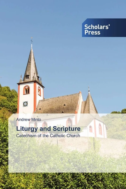 Liturgy and Scripture: Catechism of the Catholic Church