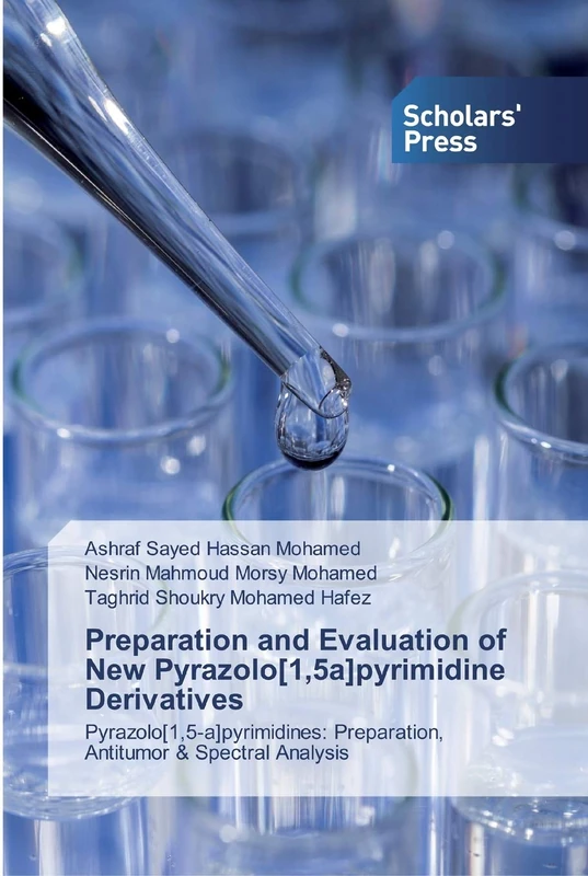 Preparation and Evaluation of New Pyrazolo[1,5a]pyrimidine Derivatives: Pyrazolo[1,5-a]pyrimidines: Preparation, Antitumor & Spectral Analysis