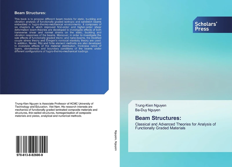 Beam Structures:: Classical and Advanced Theories for Analysis of Functionally Graded Materials