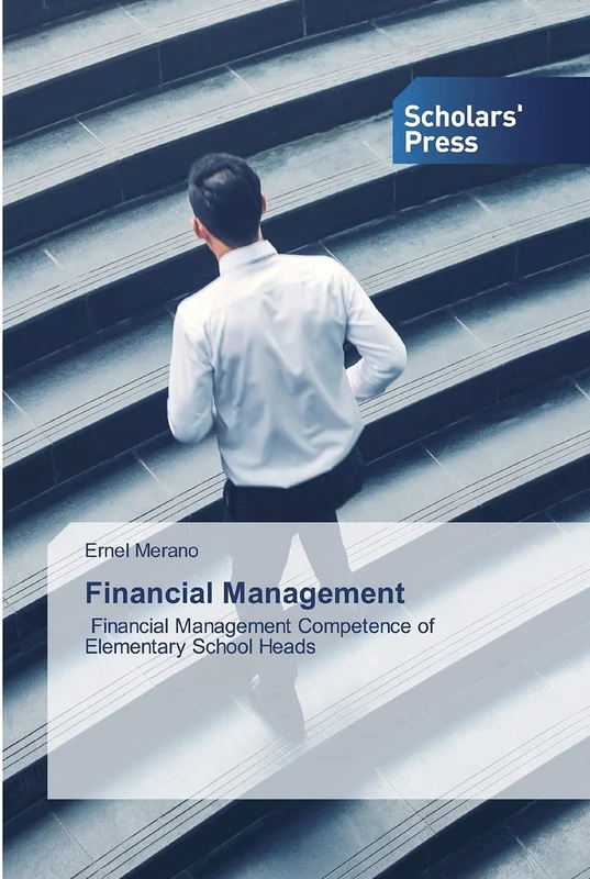 Financial Management: Financial Management Competence of Elementary School Heads