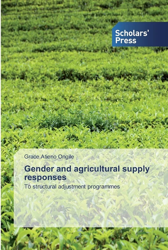 Gender and agricultural supply responses: To structural adjustment programmes