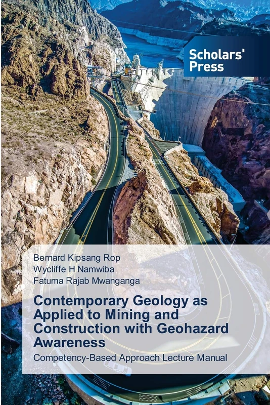 Contemporary Geology as Applied to Mining and Construction with Geohazard Awareness: Competency-Based Approach Lecture Manual - Image 1