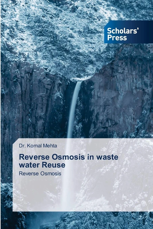 Reverse Osmosis in waste water Reuse: Reverse Osmosis