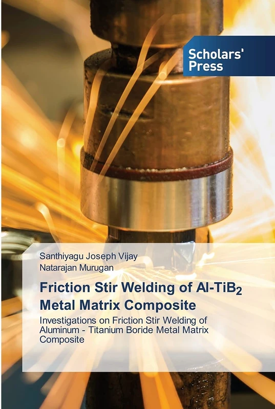 Friction Stir Welding of Al-TiB2 Metal Matrix Composite: Investigations on Friction Stir Welding of Aluminum - Titanium Boride Metal Matrix Composite - Image 1