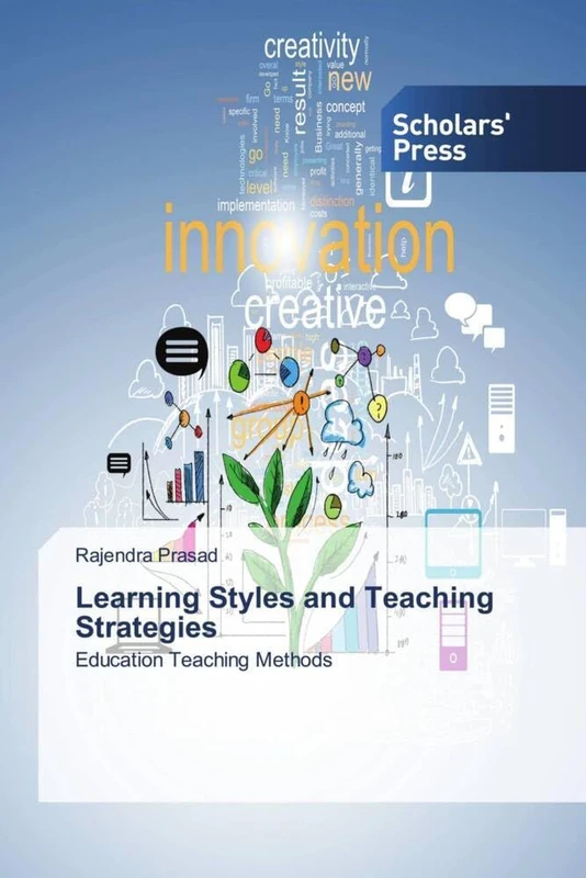 Learning Styles and Teaching Strategies: Education Teaching Methods