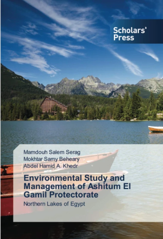 Environmental Study and Management of Ashitum El Gamil Protectorate: Northern Lakes of Egypt