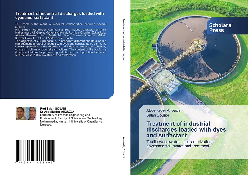 Treatment of industrial discharges loaded with dyes and surfactant: Textile wastewater : characterization, environmental impact and treatment