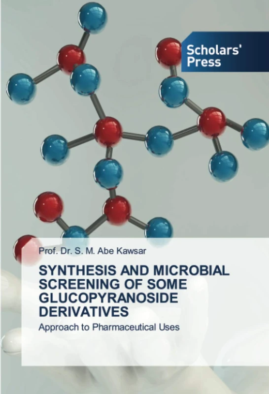 SYNTHESIS AND MICROBIAL SCREENING OF SOME GLUCOPYRANOSIDE DERIVATIVES: Approach to Pharmaceutical Uses
