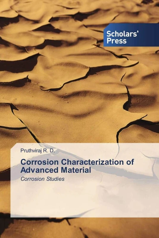 Corrosion Characterization of Advanced Material: Corrosion Studies