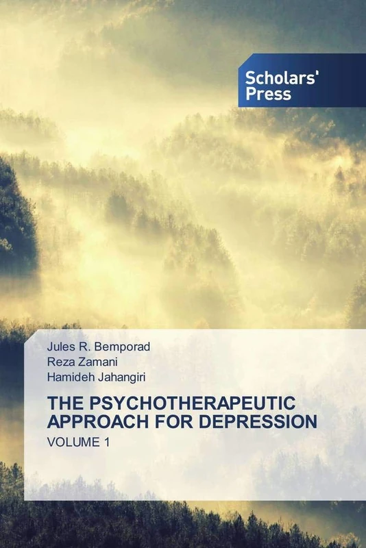 THE PSYCHOTHERAPEUTIC APPROACH FOR DEPRESSION: VOLUME 1
