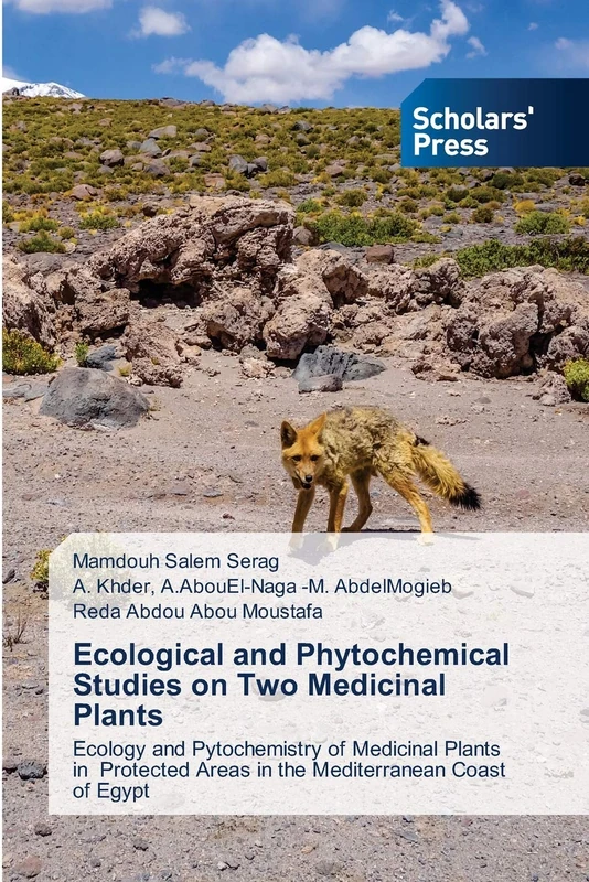 Ecological and Phytochemical Studies on Two Medicinal Plants: Ecology and Pytochemistry of Medicinal Plants in Protected Areas in the Mediterranean Coast of Egypt
