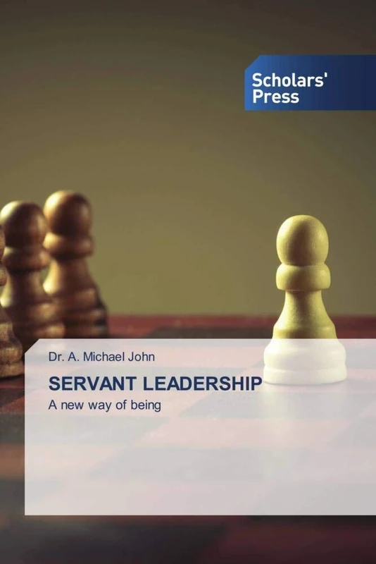 SERVANT LEADERSHIP: A new way of being