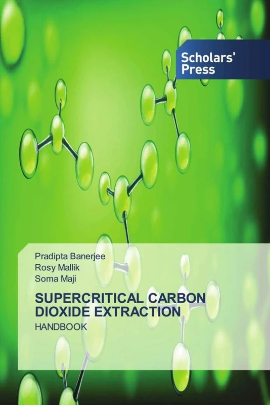 SUPERCRITICAL CARBON DIOXIDE EXTRACTION: HANDBOOK