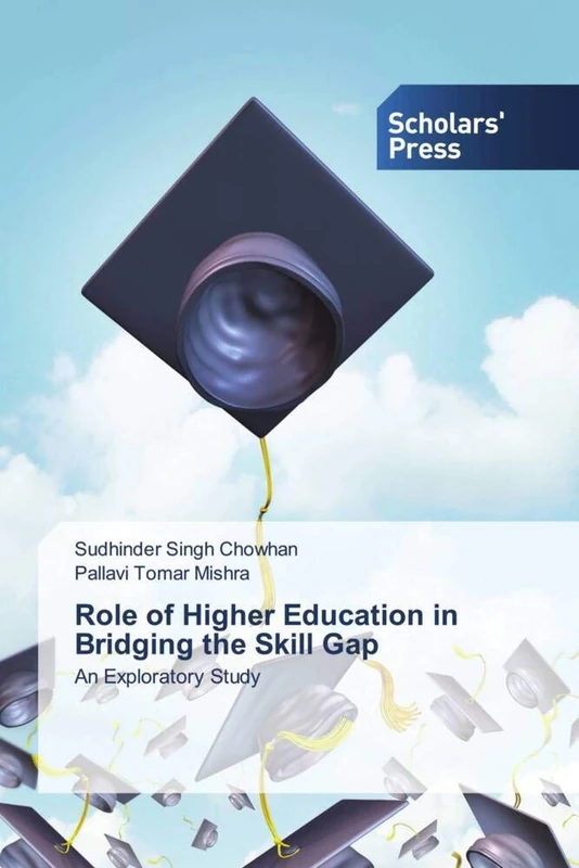 Role of Higher Education in Bridging the Skill Gap: An Exploratory Study