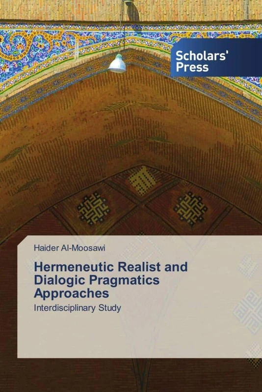 Hermeneutic Realist and Dialogic Pragmatics Approaches: Interdisciplinary Study