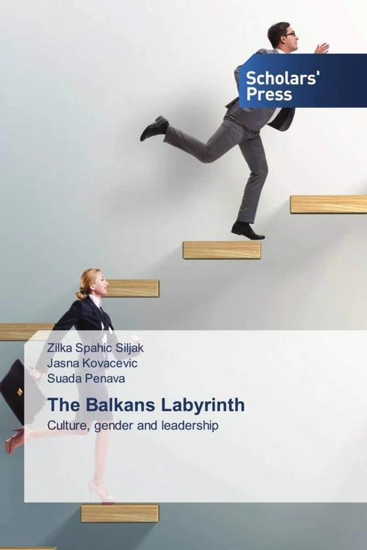 The Balkans Labyrinth: Culture, gender and leadership