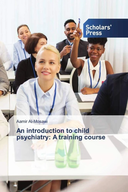 An introduction to child psychiatry: A training course