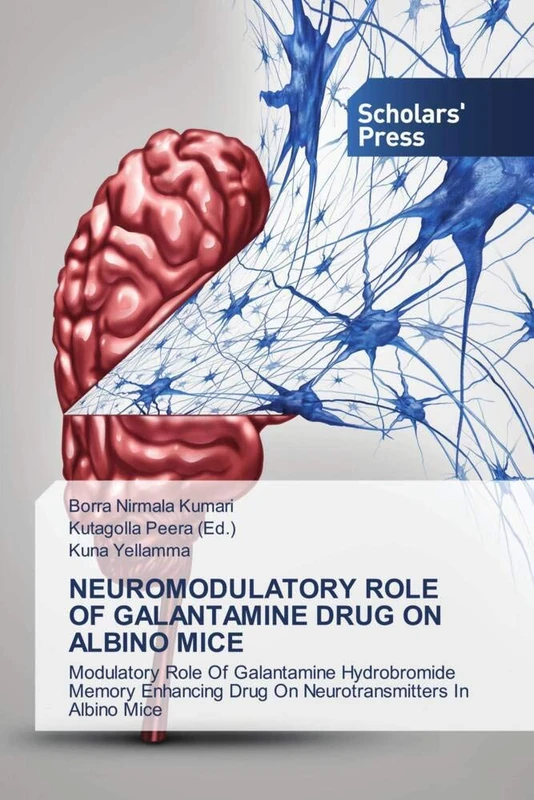 NEUROMODULATORY ROLE OF GALANTAMINE DRUG ON ALBINO MICE: Modulatory Role Of Galantamine Hydrobromide Memory Enhancing Drug On Neurotransmitters In Albino Mice